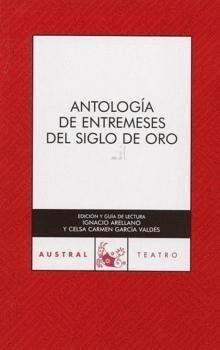 Antologia De Entremeses Del Siglo De Oro