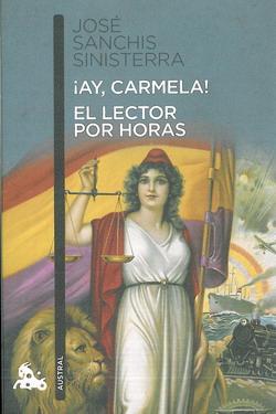 Ay Carmela / El Lector Por Horas