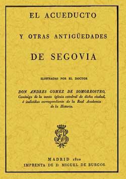 El acueducto y otras antigüedades de Segovia