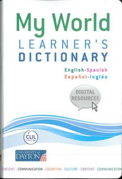 MY WORLD LEARNER'S DICTIONARY ENGLISH-SPANISH ESPAÑOL-INGLES