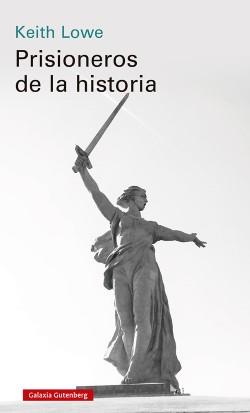 PRISIONEROS DE LA HISTORIA