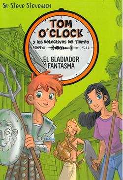 Tom O'Clock 2. El gladiador fantasma