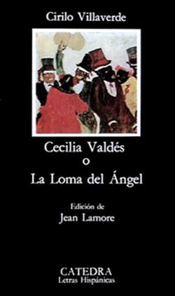 Cecilia Valdés o La loma del Ángel