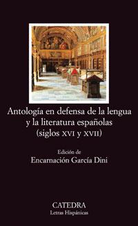 Antologia En Defensa De La Lengua Y La Literatura