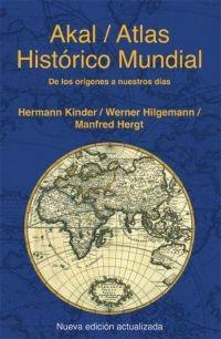 Atlas histórico mundial : de los orígenes a nuestros días