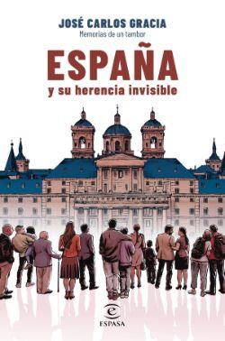 ESPAÑA. LA HERENCIA INVISIBLE