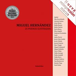 MIGUEL HERNÁNDEZ. 25 POEMAS ILUSTRADOS
