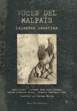 Voces del Malpaís : leyendas canarias