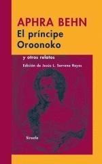 El príncipe Oroonoko : y otros relatos