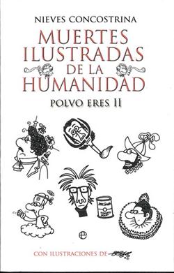 POLVO ERES II - MUERTES ILUSTRADAS DE LA HUMANIDAD